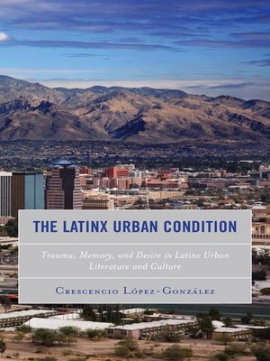 cover image of The Latinx Urban Condition